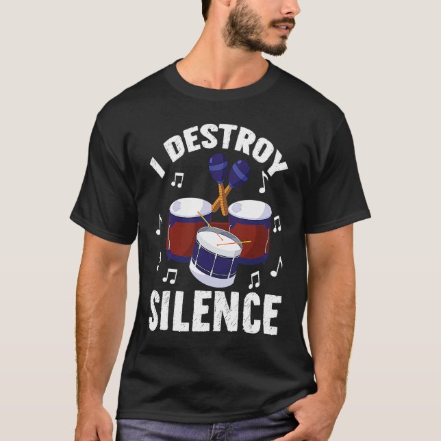 Camiseta I Destroy Silence Drums Percussionist (Anverso)
