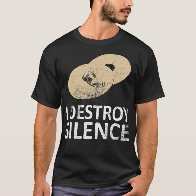 Camiseta I Destroy Silence  Funny Cymbals Players  (2) (Anverso)