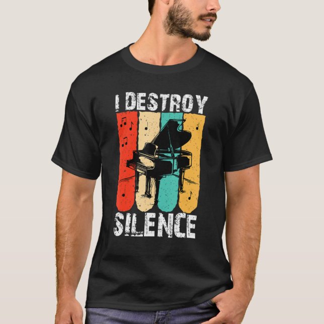 Camiseta I Destroy Silence Piano Keyboard Player Keyboardis (Anverso)