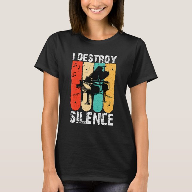 Camiseta I Destroy Silence Piano Keyboard Player Keyboardis (Anverso)