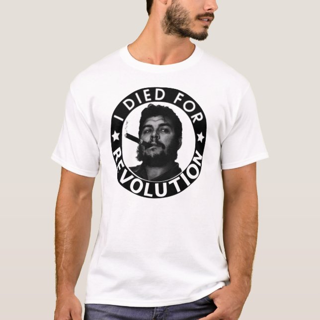 CAMISETA I DIED FOR REVOLUTION (Anverso)