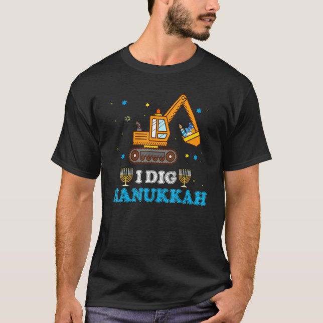 Camiseta I Dig Hanukkah Excavator Construction Toddler Hanu (Anverso)