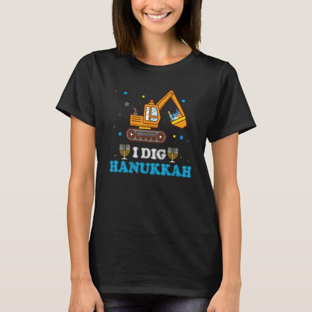 Camiseta I Dig Hanukkah Excavator Construction Toddler Hanu (Anverso)