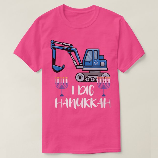 Camiseta I Dig Hanukkah Excavator Machine Love (Diseño del anverso)
