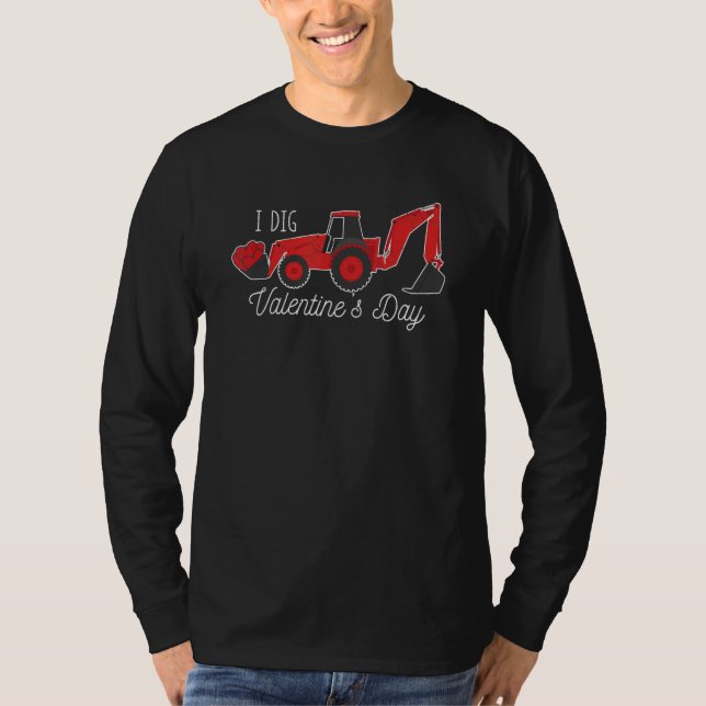 Camiseta I Dig Valentine's Day Hearts Tractor Love  V Day (Anverso)
