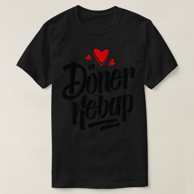 Camiseta I Dner Kebap (Diseño del anverso)