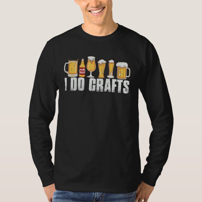 Camiseta i do crafts beer beer  dad do crafting beer brewer (Anverso)