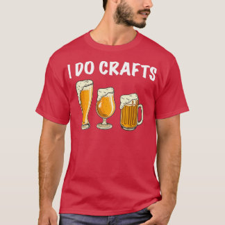 Camiseta I Do Crafts Vintage Home Brewing Beer Classic
