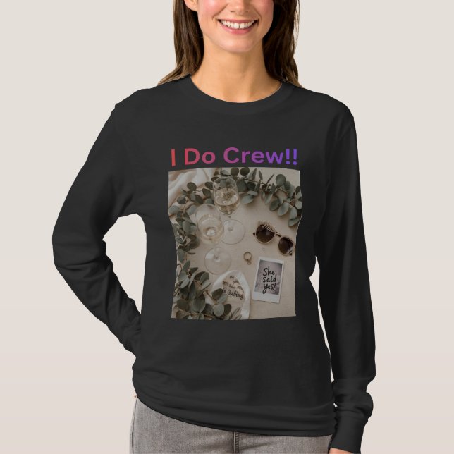 Camiseta I Do Crew Bridesmaid Wedding Bridal Party (Anverso)