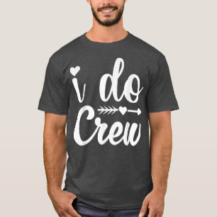 Camiseta I Do Crew, Camisetas Bride I Do Crew para