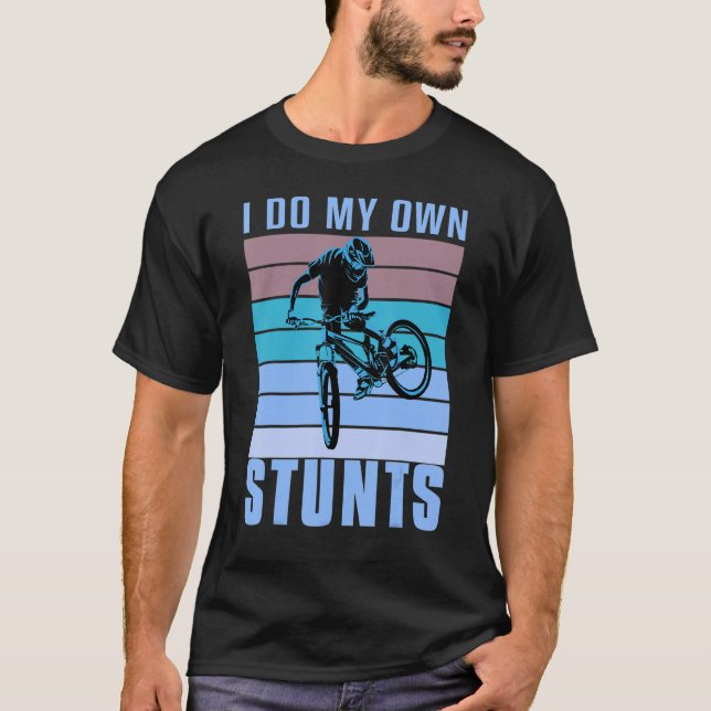 Camiseta I do my own Stunts DownHill Mountain Bike Design C (Anverso)