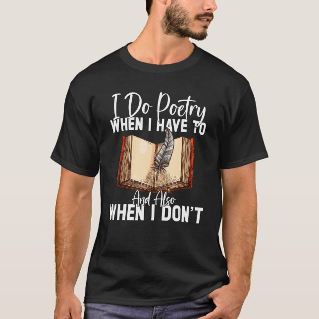 Camiseta I Do Poetry Poets Writer Reader Graphic (Anverso)