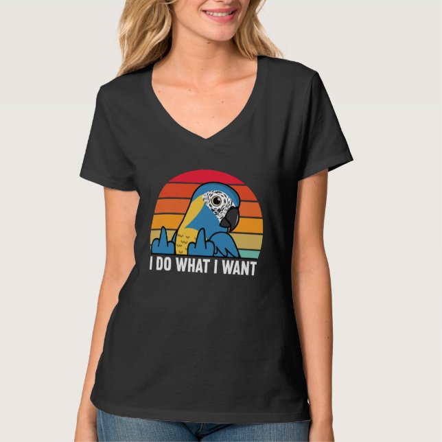 Camiseta I Do What I Want Parrot I Blue throated Macaw (Anverso)