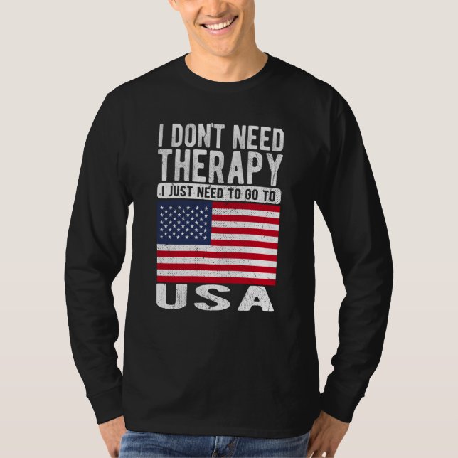 Camiseta I don´t need Therapy I just need to go to Usa (Anverso)