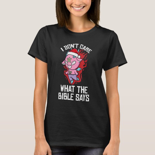Camiseta I Dont Care What The Bible Says Christmas Pajama   (Anverso)