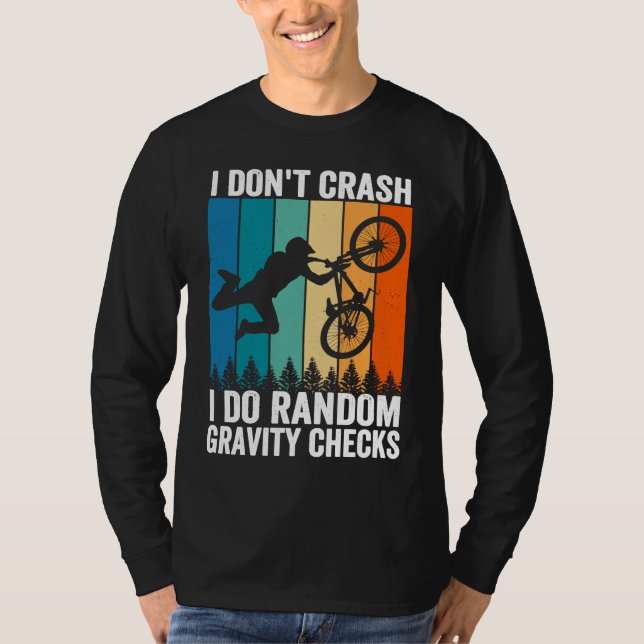 Camiseta I Don't Crash Do Random Gravity Checks  Mountain B (Anverso)
