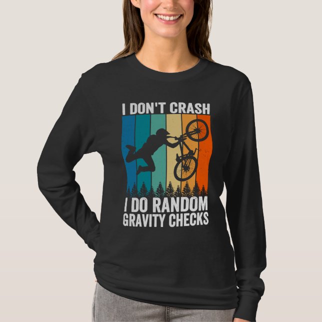 Camiseta I Don't Crash Do Random Gravity Checks  Mountain B (Anverso)