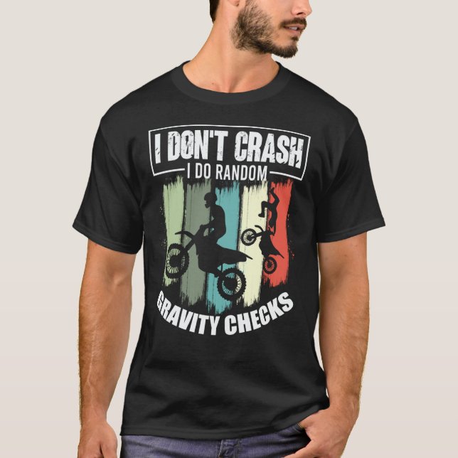 Camiseta I Don't Crash I Do Random Gravity Checks Motocross (Anverso)
