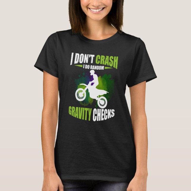 Camiseta I Don't Crash I Do Random Gravity Checks Motocross (Anverso)