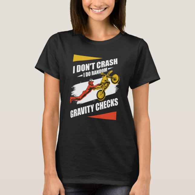 Camiseta I Don't Crash I Do Random Gravity Checks Motocross (Anverso)