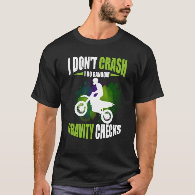Camiseta I Don't Crash I Do Random Gravity Checks Motocross (Anverso)
