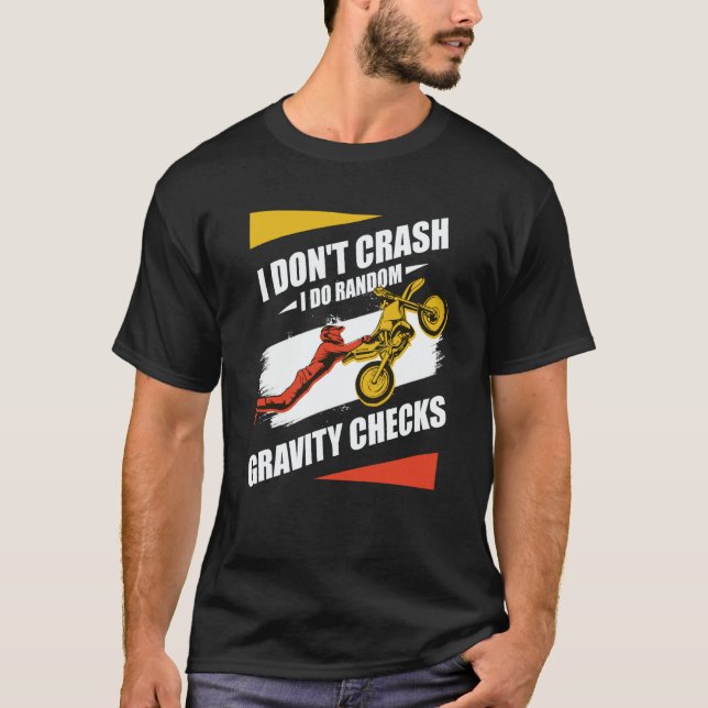 Camiseta I Don't Crash I Do Random Gravity Checks Motocross (Anverso)