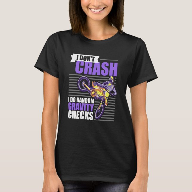 Camiseta I Don't Crash I Do Random Gravity Checks Motocross (Anverso)