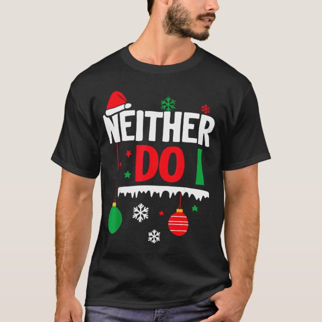 Camiseta I Don't Do Matching Christmas Pajamas Funny Family (Anverso)