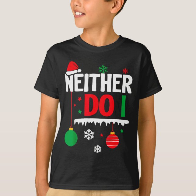 Camiseta I Don't Do Matching Christmas Pajamas Funny Family (Anverso)