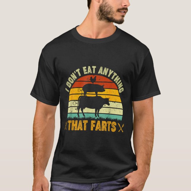 Camiseta I Don't Eat Anything That Farts World Vegetarian D (Anverso)