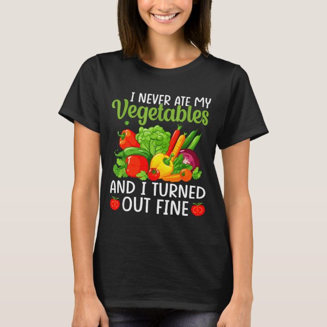 Camiseta I Don't Eat Anything Vegetables Funny Vegetarian S (Anverso)