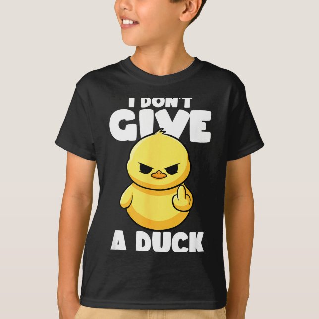 Camiseta I Don't Give A Duck Lover Funny Duck Owner Rude I  (Anverso)