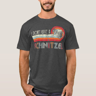 Camiseta I Don't Give A Schnitzel for Oktoberfest Germany