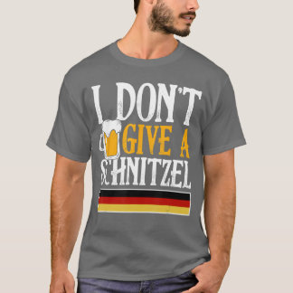 Camiseta I Dont Give A Schnitzel German Beer Wurst Funny Ok