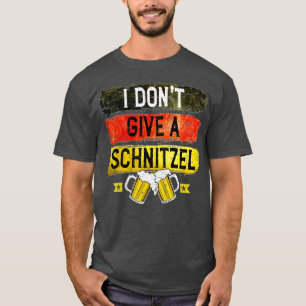 Camiseta I Don't Give a Schnitzel Oktoberfest Beer Festival