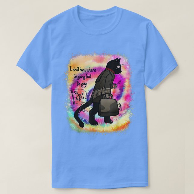 Camiseta I Dont Know Where Im Going But Im Gay Funny Black  (Diseño del anverso)