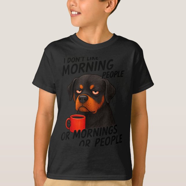 Camiseta I Don't Like Morning People Sarcastic Rottweiler M (Anverso)