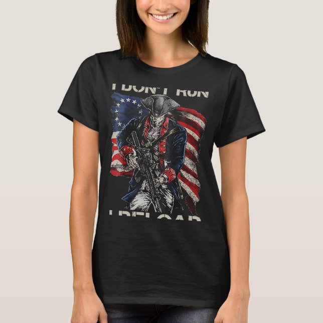 Camiseta I Don't Run I Reload  2nd Amendment  Gun Joke BACK (Anverso)