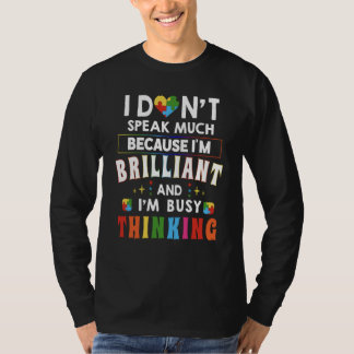 Camiseta I Dont Speak Much Brilliant Autism Autistic Awaren