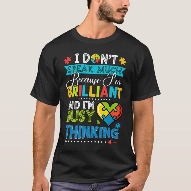 Camiseta I Dont Speak Much Brilliant Autism Autistic Boys G (Anverso)