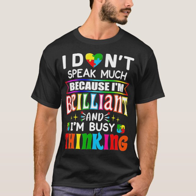 Camiseta I Dont Speak Much Brilliant Autism Autistic Boys G (Anverso)