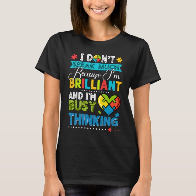 Camiseta I Dont Speak Much Brilliant Autism Autistic Boys G (Anverso)