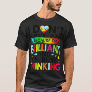 Camiseta I Dont Speak Much Brilliant Autism Autistic Boys G