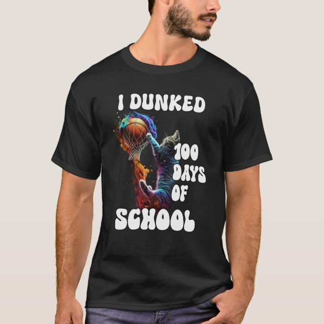 Camiseta I Dunked 100 Days Of School Cat Basketball Groovy  (Anverso)
