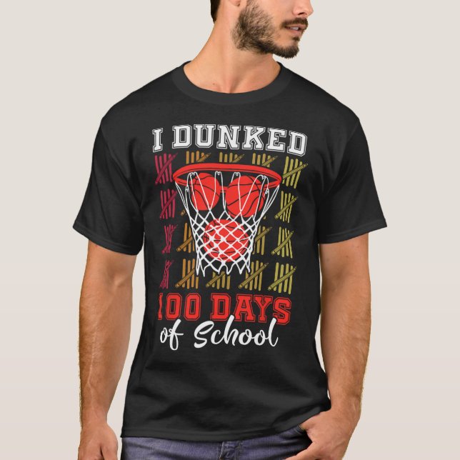 Camiseta I Dunked 100 Days Sketll 100th Day School Boys Kid (Anverso)
