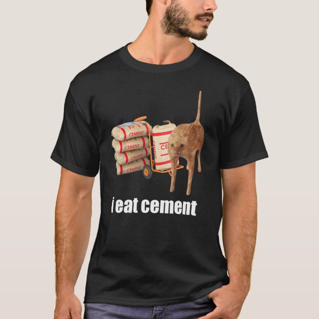 Camiseta I Eat Cement Cursed Cat Funny Oddly Specific Weird (Anverso)