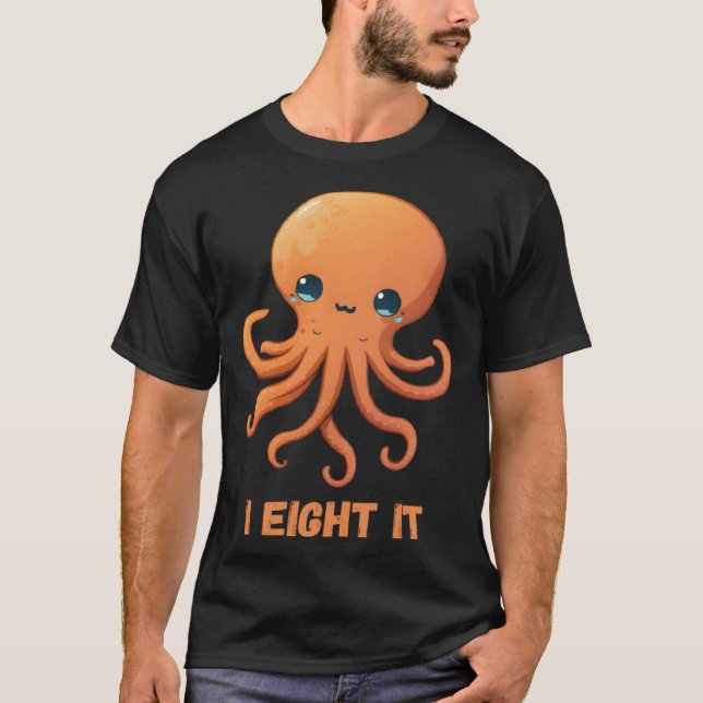 Camiseta I Eight It Octopus Squid Coral Tentacles Calamar   (Anverso)