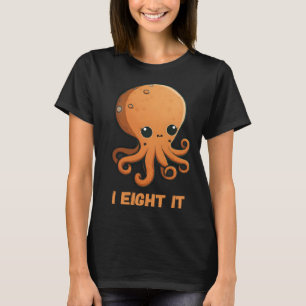 Camiseta I Eight It Octopus Squid Coral Tentacles Calamar