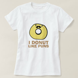 Camiseta I el buñuelo tiene gusto de retruécanos
