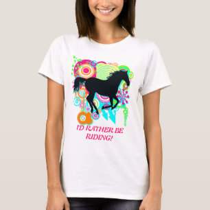 Camiseta ¡I ESTÉ MONTANDO BASTANTE! Arte galopante de la